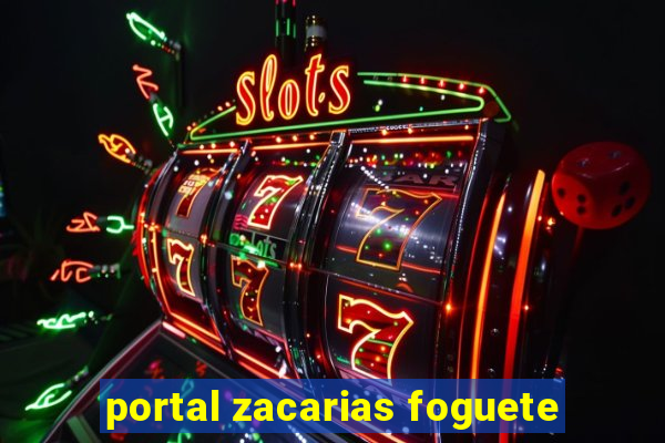 portal zacarias foguete